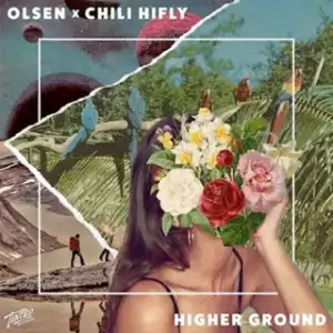 Instrumental: Olsen - Higher Ground ft. Chili Hifly